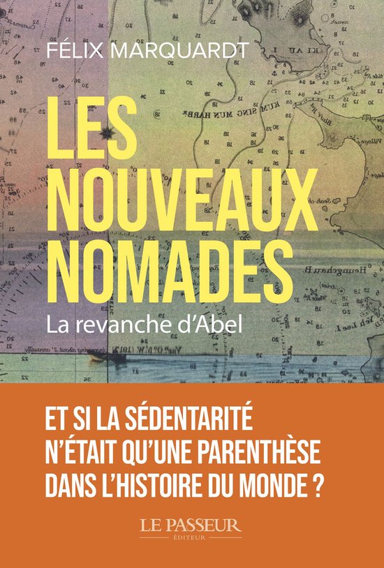 Les nouveaux nomades - La revanche d'Abel