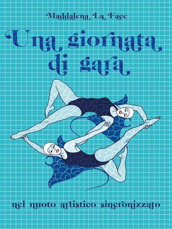 Una giornata di gara nel nuoto artistico sincronizzato - cover