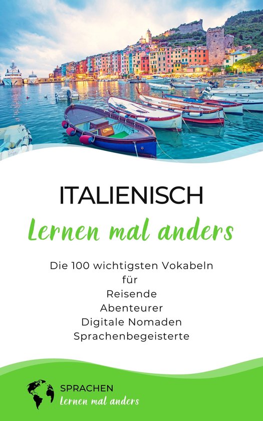 Italienisch lernen mal anders - Die 100 wichtigsten Vokabeln - cover