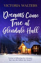 Glendale Hall 5 - Dreams Come True at Glendale Hall