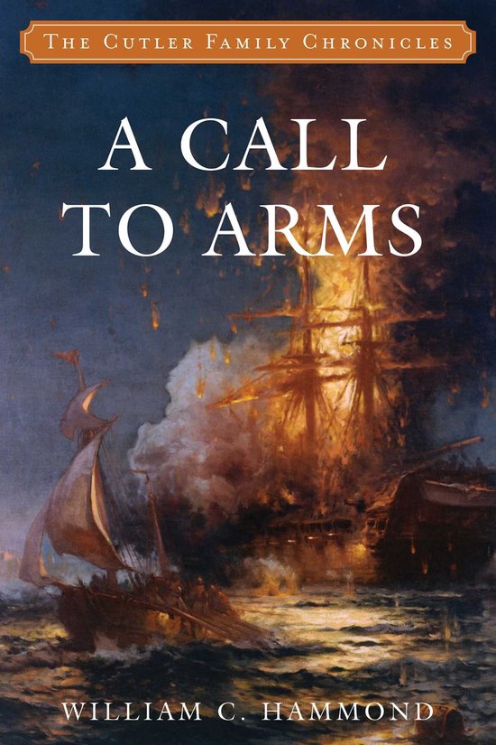 Cutler Family Chronicles - A Call to Arms - cover