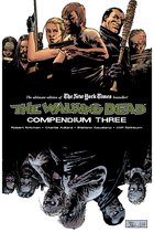 De cover van The Walking Dead Compendium Drie toont een groep overlevenden met wapens, met daaronder een groep zombies.
