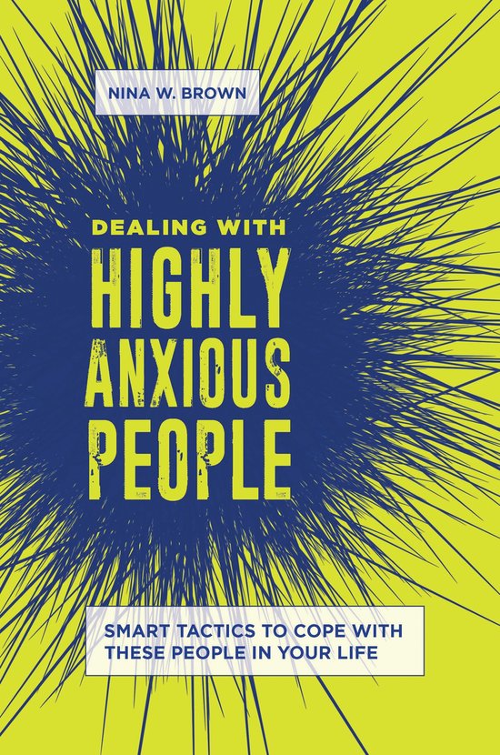 Dealing with Highly Anxious People - cover