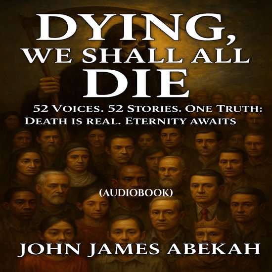 Dying, We Shall All Die - cover