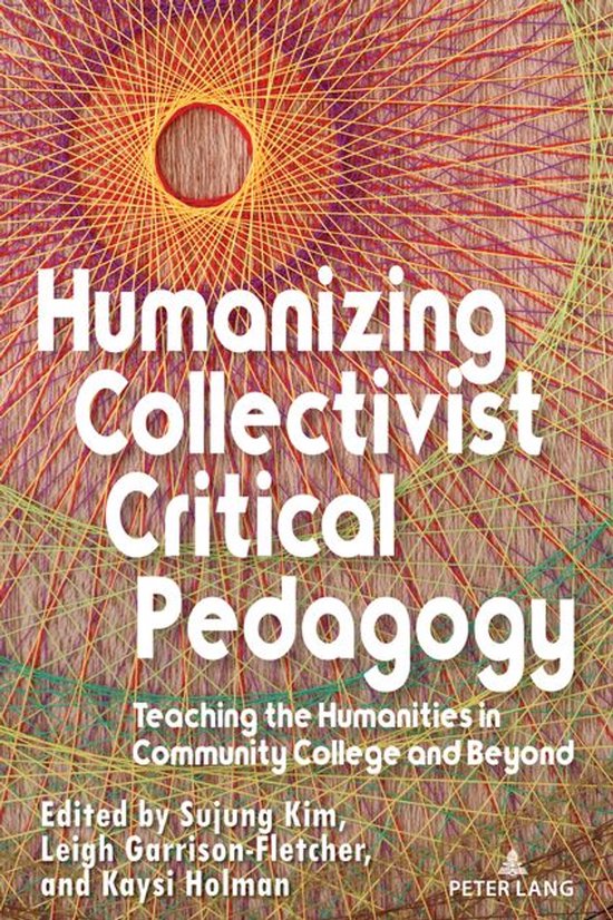 Humanizing Collectivist Critical Pedagogy - cover