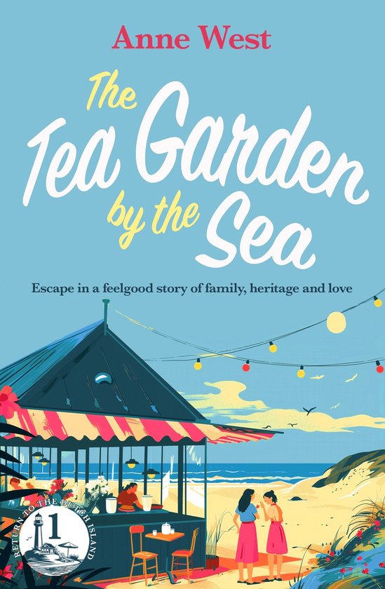 Return to the Dutch Island 1 - The Tea Garden by the Sea - cover