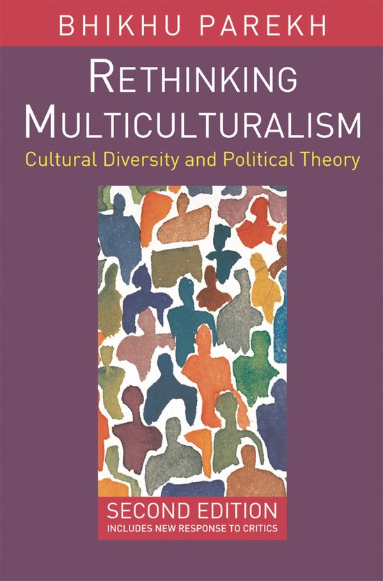 Boekcover: Rethinking Multiculturalism door Bhikhu Parekh. Abstracte afbeelding van veelkleurige menselijke figuren.