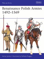 Men-at-Arms- Renaissance Polish Armies 1492–1569