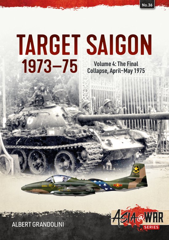 Asia@War- Target Saigon 1973-75