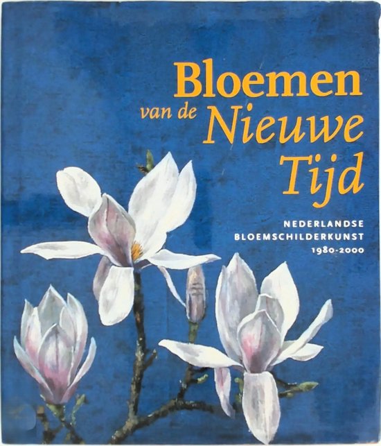 Bloemen Van De Nieuwe Tijd