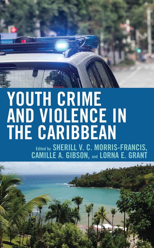 Youth Crime and Violence in the Caribbean - cover