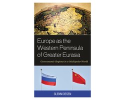 Europe as the Western Peninsula of Greater Eurasia