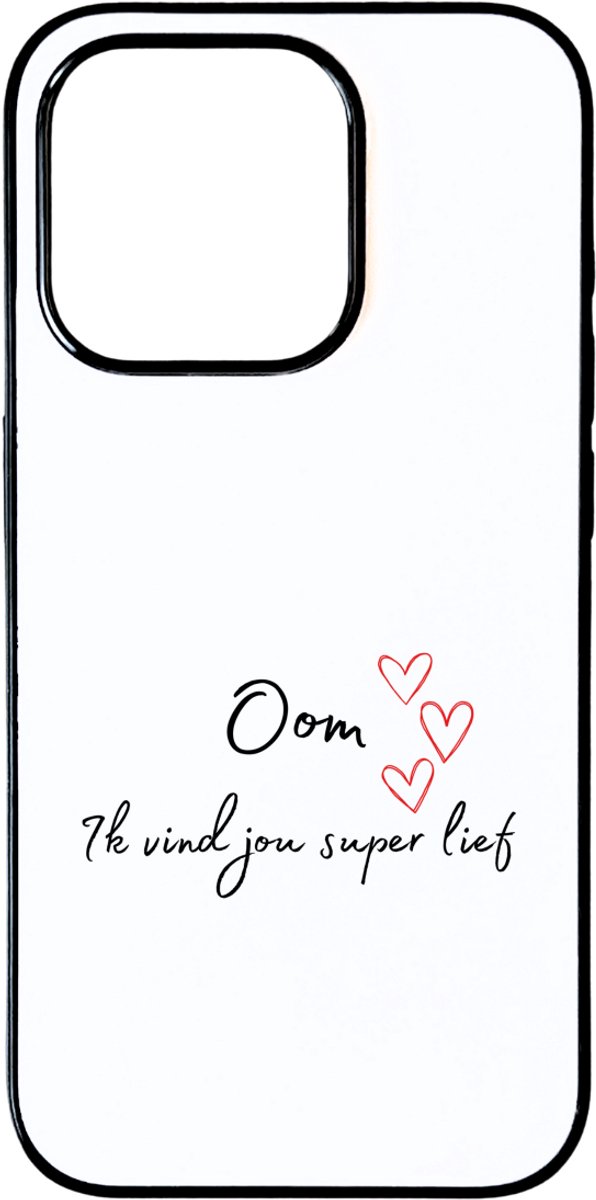 Hacebo® - oom ik vind jou super lief telefoonhoesje - Oom - de liefste oom - telefoonhoesjes - verjaardag - cadeautje voor oom - oom artikelen - kado - geschenk - hoesje geschikt voor iPhone 15 Pro