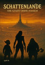 Schattenlande 1 - Schattenlande