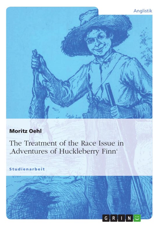The Treatment of the Race Issue in 'Adventures of Huckleberr ... - cover