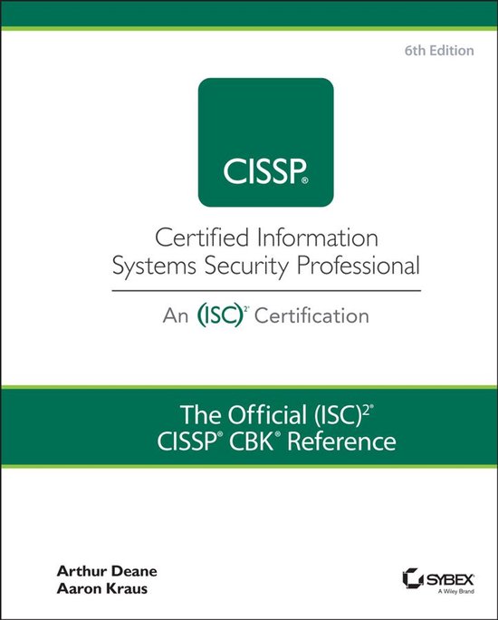 The Official (ISC)2 CISSP CBK Reference