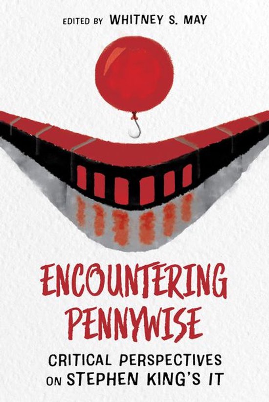 Horror and Monstrosity Studies Series - Encountering Pennywi ... - cover
