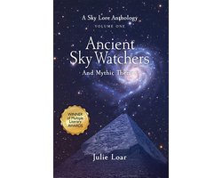 Ancient Sky Watchers & Mythic Themes
