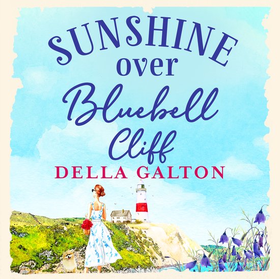 The Bluebell Cliff Series1- Sunshine Over Bluebell Cliff - cover