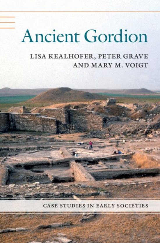 Case Studies in Early Societies - Ancient Gordion - cover