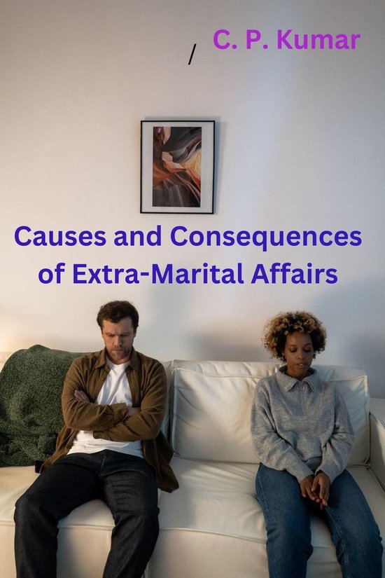 Causes and Consequences of Extra-Marital Affairs - cover