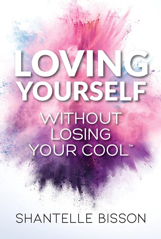 Without Losing Your Cool 3 - Loving Yourself Without Losing  ... - cover