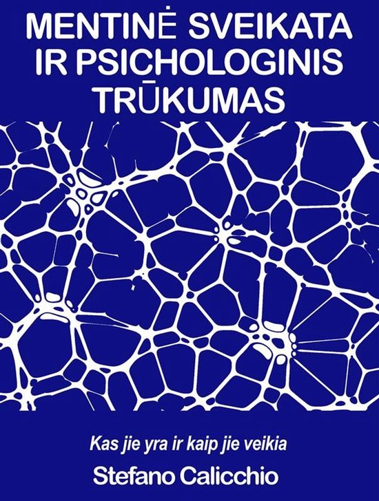 MENTINĖ SVEIKATA IR PSICHOLOGINIS TRŪKUMAS: Kas jie yra ir ... - cover