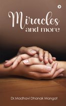 Miracles and More