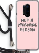 Case Company® - OnePlus 8 Pro hoesje met Koord - Morning person - Telefoonhoesje met Zwart Koord - Bescherming aan alle Kanten en Over de Schermrand