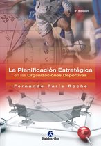 Gestión y Administración Deportiva - La planificación estratégica en las organizaciones deportivas