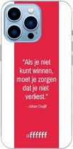 6F hoesje - geschikt voor iPhone 13 Pro Max - Transparant TPU Case - AFC Ajax Quote Johan Cruijff #ffffff