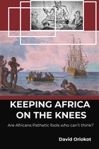 Keeping Africa on the Knees