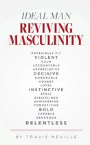 Ideal Man REVIVING MASCULINITY