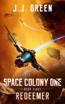 Space Colony One 8 - Redeemer