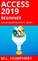 Access Essentials 2019 1 - Access 2019 Beginner