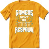 Gamers don't die T-shirt | Blauw | Gaming kleding | Grappig game verjaardag cadeau shirt Heren – Dames – Unisex | - Geel - XL