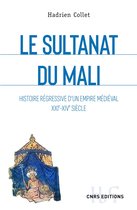 Zena - Le sultanat du Mali - Histoire régressive d'un empire médiéval XXIe-XIVe siècle