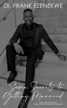 Seven Secrets to Getting Married