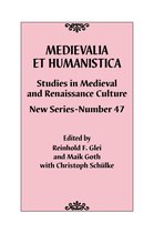 Medievalia et Humanistica Series 47 - Medievalia et Humanistica, No. 47
