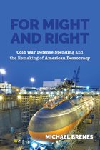 Culture and Politics in the Cold War and Beyond - For Might and Right