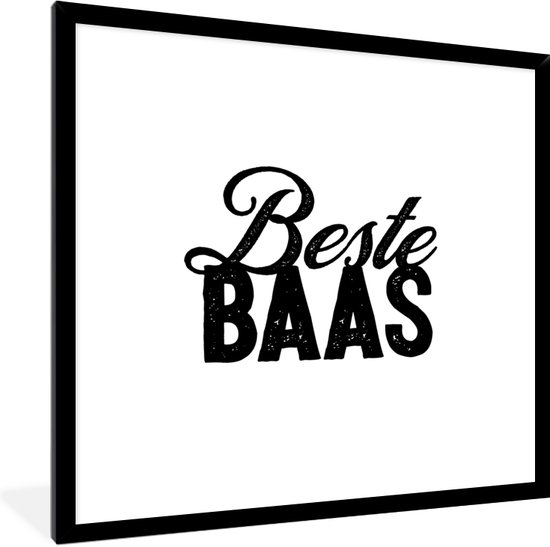 Affiche avec cadre Best Boss - Sorts - Zwart - Wit - 40x40 cm