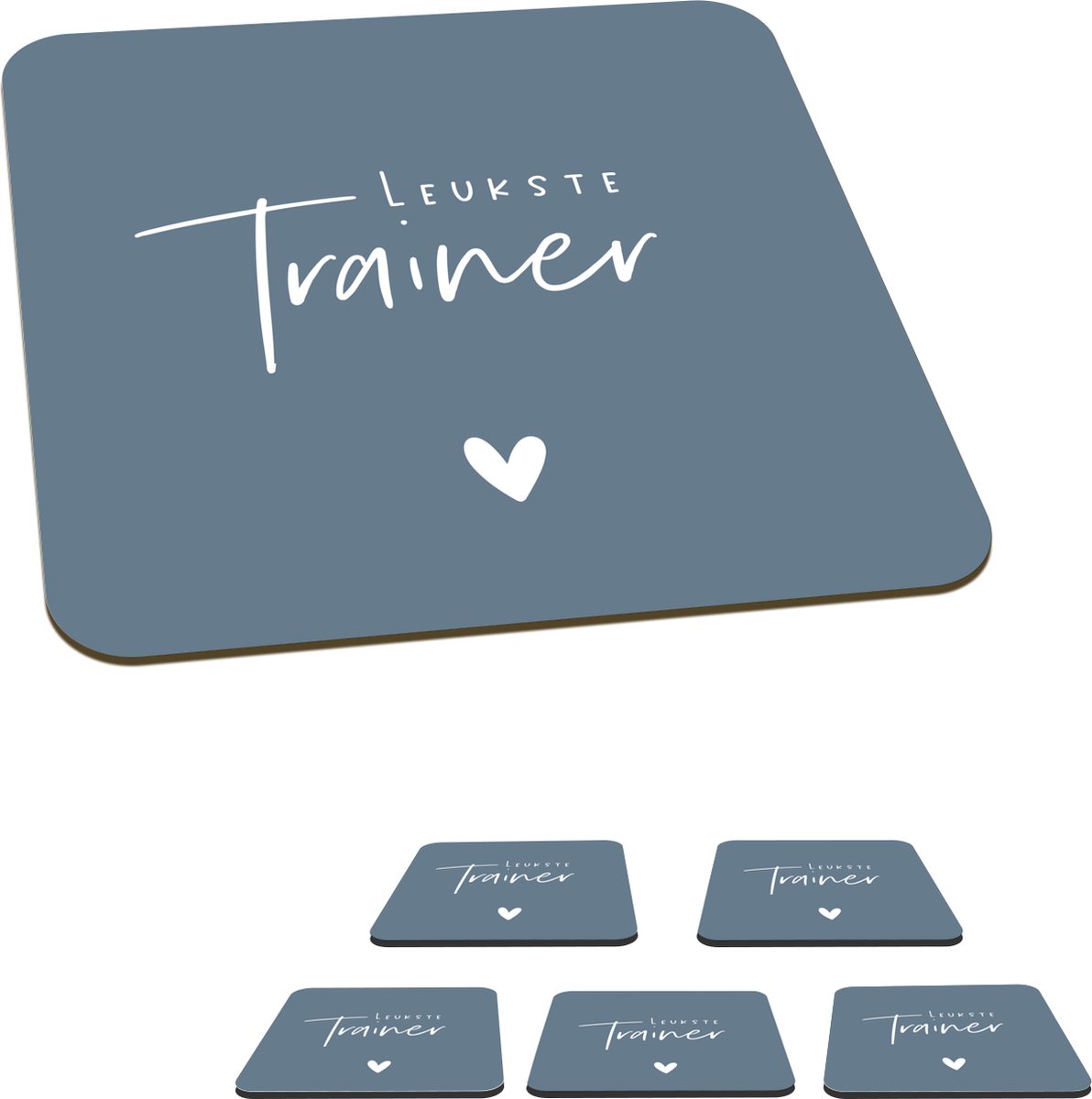 Onderzetters voor glazen - Quote - Hartje - Trainer - 10x10 cm - Glasonderzetters - 6 stuks
