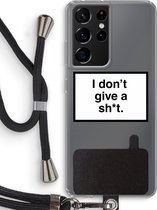 Case Company® - Samsung Galaxy S21 Ultra hoesje met Koord - Don't give a shit - Telefoonhoesje met Zwart Koord - Bescherming aan alle Kanten en Over de Schermrand