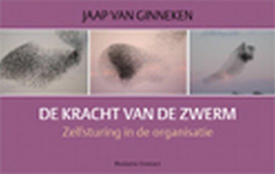 Boekomslag van 'De Kracht van de Zwerm' met drie abstracte foto's van zwermen vogels.