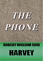 Boek cover The Phone van Robert William Saul Harvey