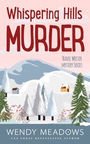 Travel Writer Mystery 4 - Whispering Hills Murder