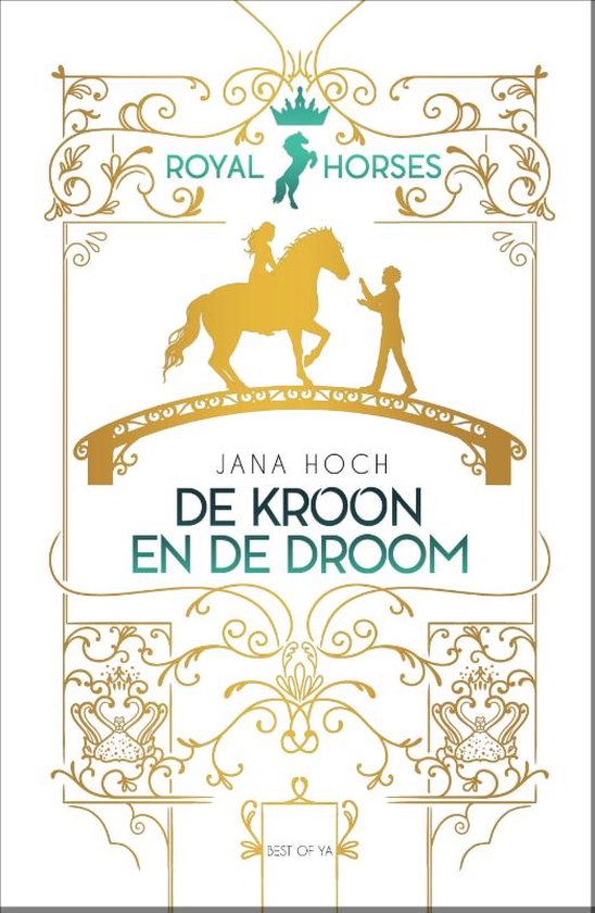 Royal Horses 2 - De kroon en de droom