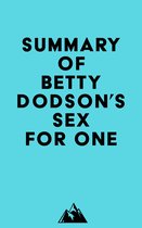 Summary of Betty Dodson's Sex for One
