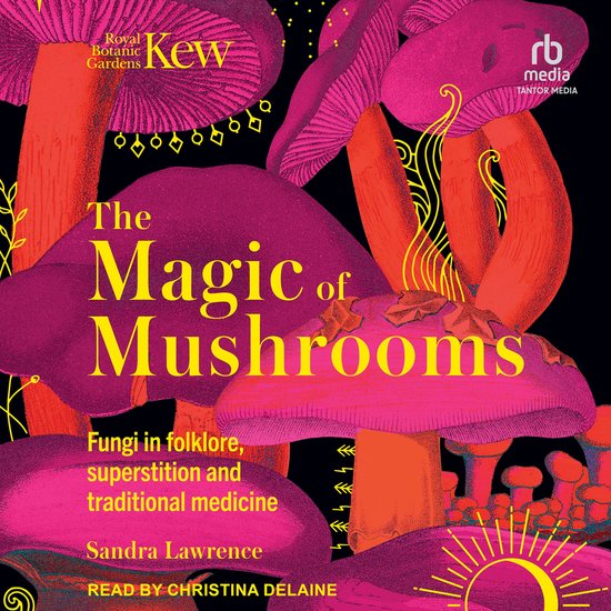 The Magic of Mushrooms - cover