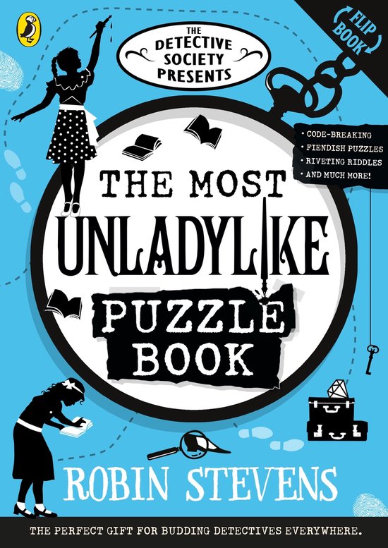 Boekomslag met de titel 'The Most Unladylike Puzzle Book' door Robin Stevens. Een silhouet van een meisje met een schort staat naast de titel.